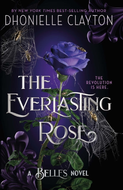 The Everlasting Rose - Dhonielle Clayton