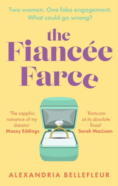 The Fiancee Farce - Alexandria Bellefleur