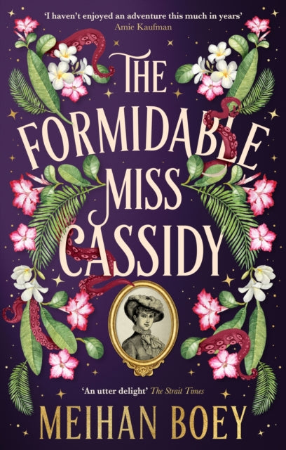 The Formidable Miss Cassidy - Meihan Boey