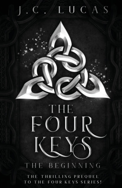 The Four Keys - J.C. Lucas