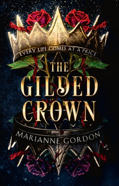 The Gilded Crown - Marianne Gordon