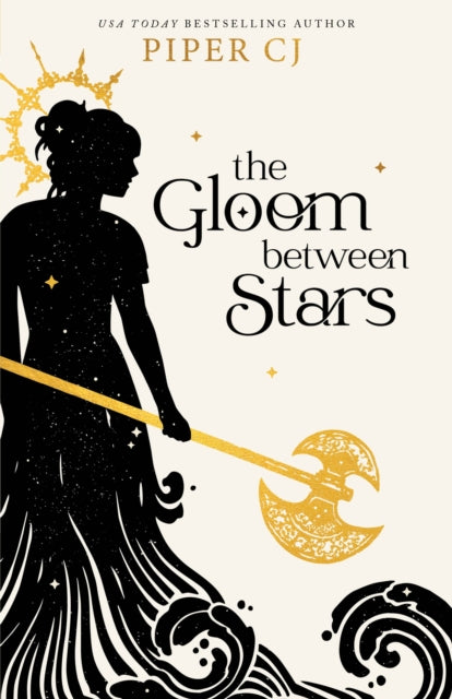 The Gloom Between Stars -  Piper CJ