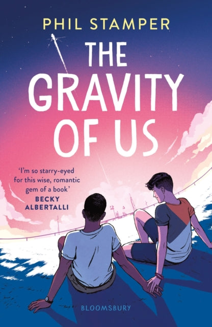 The Gravity of Us - Phil Stamper