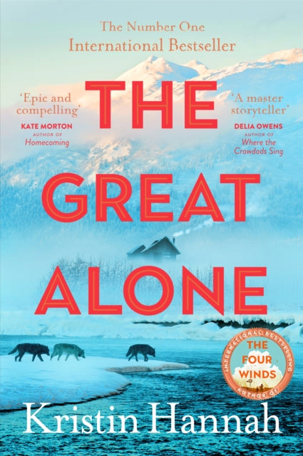 The Great Alone - Kristin Hannah (Pre-Loved)