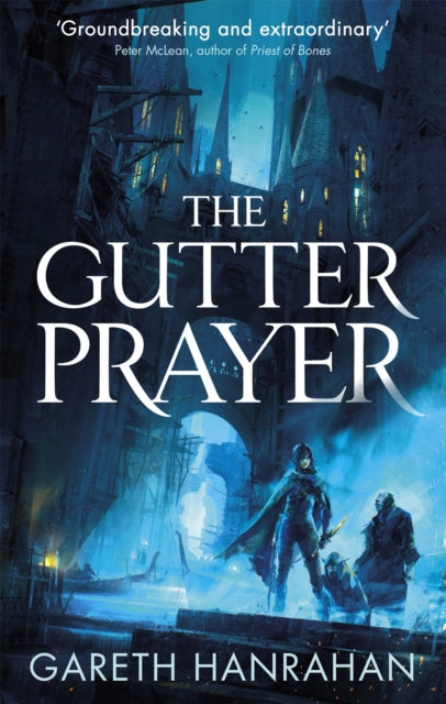 The Gutter Prayer - Gareth Hanrahan