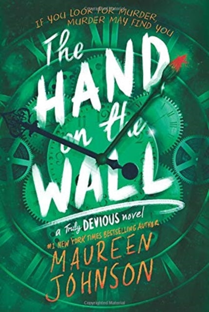 The Hand on the Wall - Maureen Johnson