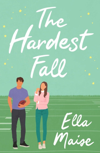 The Hardest Fall - Ella Maise