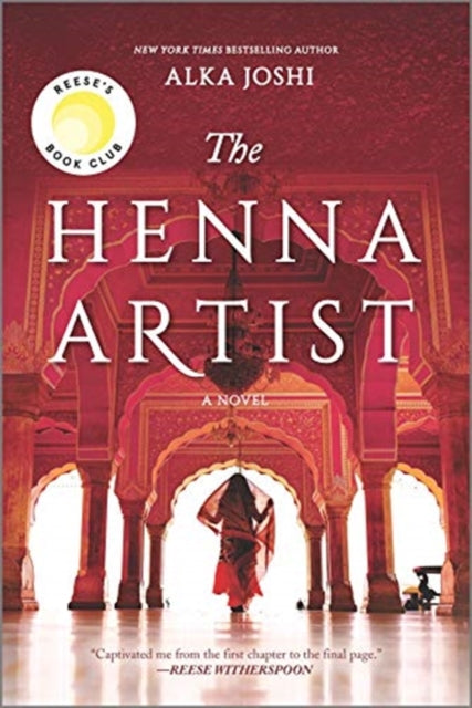 The Henna Artist - Alka Joshi