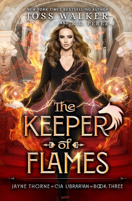 The Keeper of Flames - Joss Walker & R.L. Perez