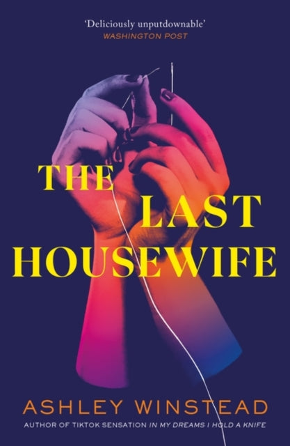 The Last Housewife - Ashley Winstead