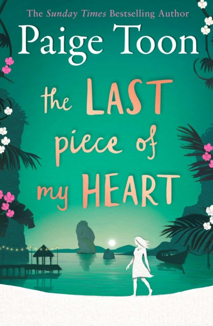 The Last Piece of My Heart - Paige Toon