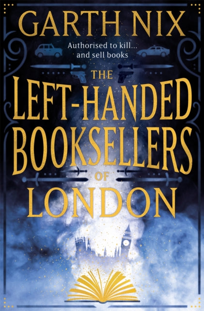 The Left-Handed Booksellers of London - Garth Nix