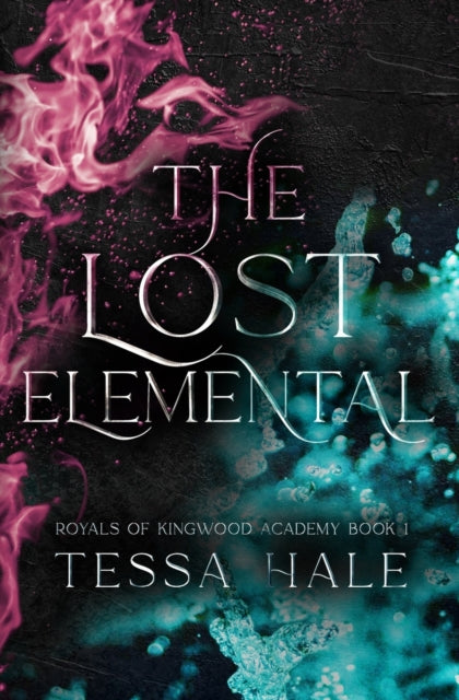 The Lost Elemental (Special Edition) - Tessa Hale