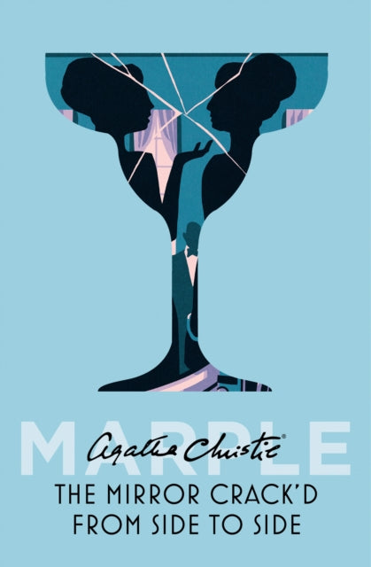 The Mirror Crack’d From Side to Side - Agatha Christie