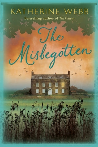 The Misbegotten - Katherine Webb (Pre-Loved)