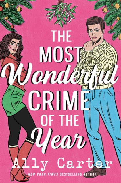 The Most Wonderful Crime of the Year - Ally Carter