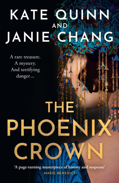 The Phoenix Crown - Kate Quinn & Janie Chang