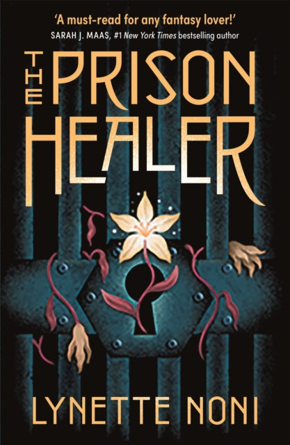 The Prison Healer - Lynette Noni