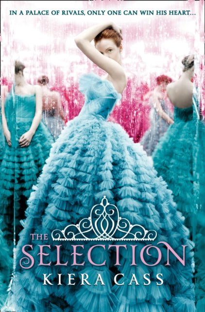 The Selection : Book 1 - Kiera Cass