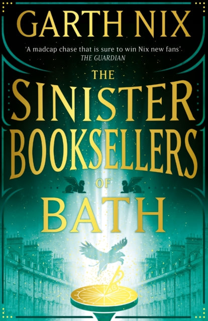 The Sinister Booksellers of Bath - Garth Nix