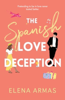 The Spanish Love Deception - Elena Armas