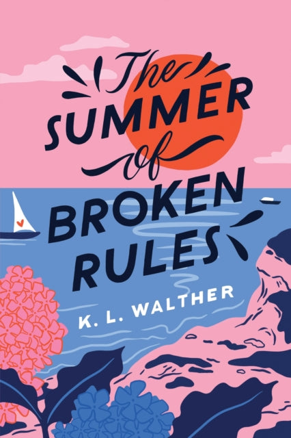 The Summer of Broken Rules - K.L. Walther (Pre-Loved)