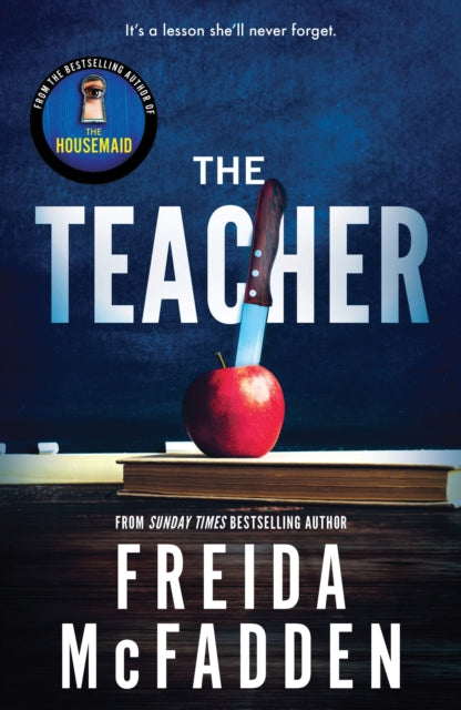 The Teacher - Freida McFadden