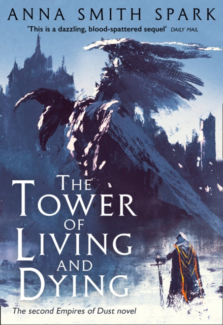 The Tower of Living and Dying  - Anna Smith Spark