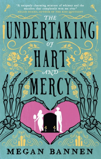 The Undertaking of Hart and Mercy - Megan Bannen