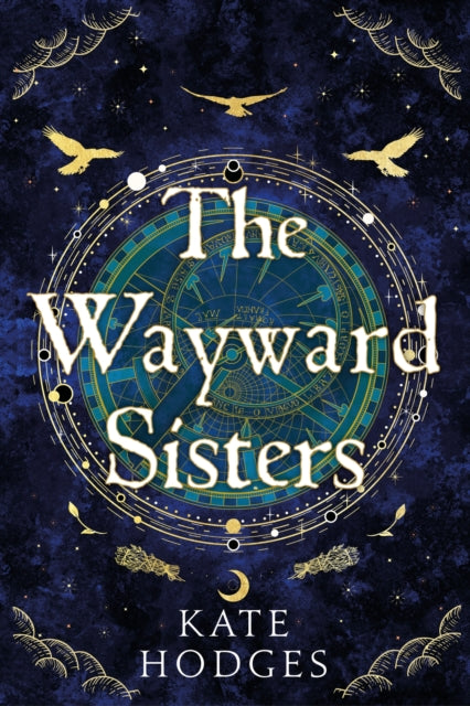 The Wayward Sisters - Kate Hodges