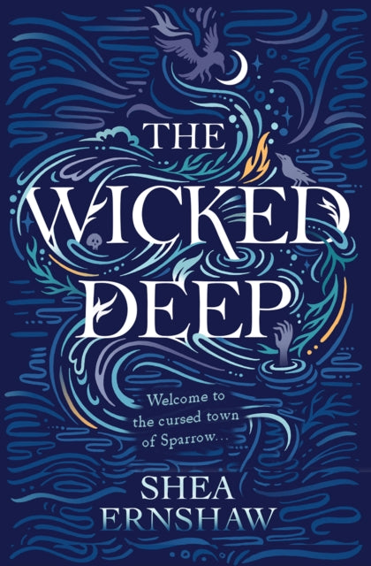 The Wicked Deep - Shea Ernshaw