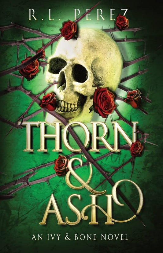 Thorn & Ash - R L Perez