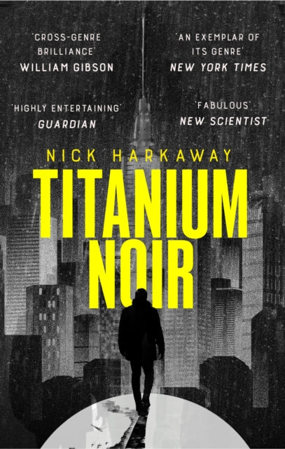 Titanium Noir - Nick Harkaway