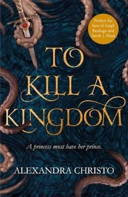 To Kill a Kingdom	- Alexandra Christo (Pre-Loved)