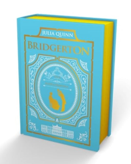 To Sir Phillip, With Love and When He Was Wicked: Bridgerton Collector's Edition - Julia Quinn