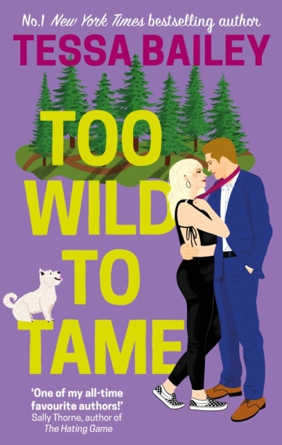 Too Wild to Tame - Tessa Bailey (Pre-Loved)