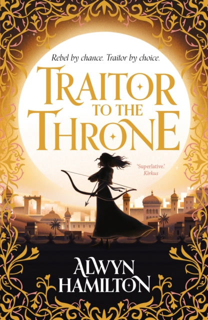 Traitor to the Throne - Alwyn Hamilton