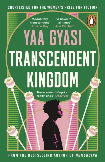 Transcendent Kingdom - Yaa Gyasi