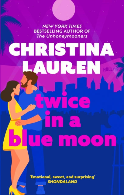 Twice in a Blue Moon -  Christina Lauren