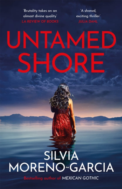 Untamed Shore - Silvia Moreno-Garcia