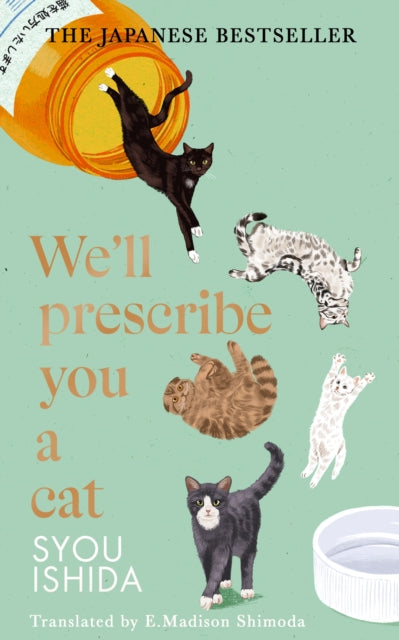 We'll Prescribe You a Cat - Syou Ishida