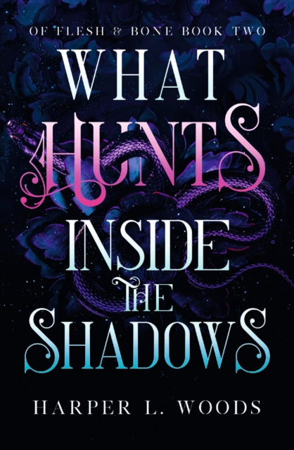 What Hunts Inside the Shadows - Harper L. Woods