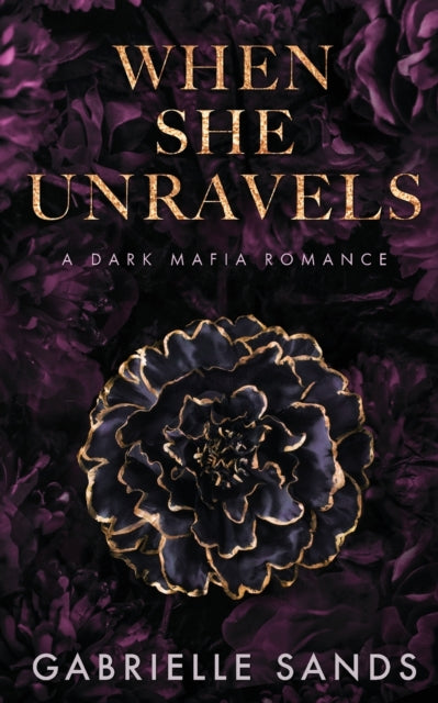 When She Unravels - Gabrielle Sands