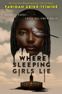 Where Sleeping Girls Lie - Faridah Àbíké-Íyímídé