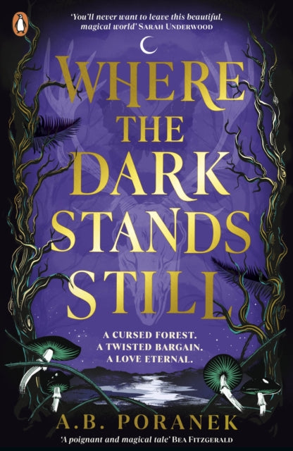 Where the Dark Stands Still - A.B. Poranek