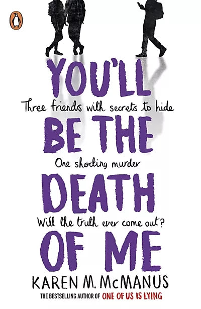 You'll Be the Death of Me - Karen M. McManus (Brukt)