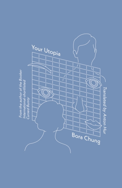 Your Utopia - Bora Chung