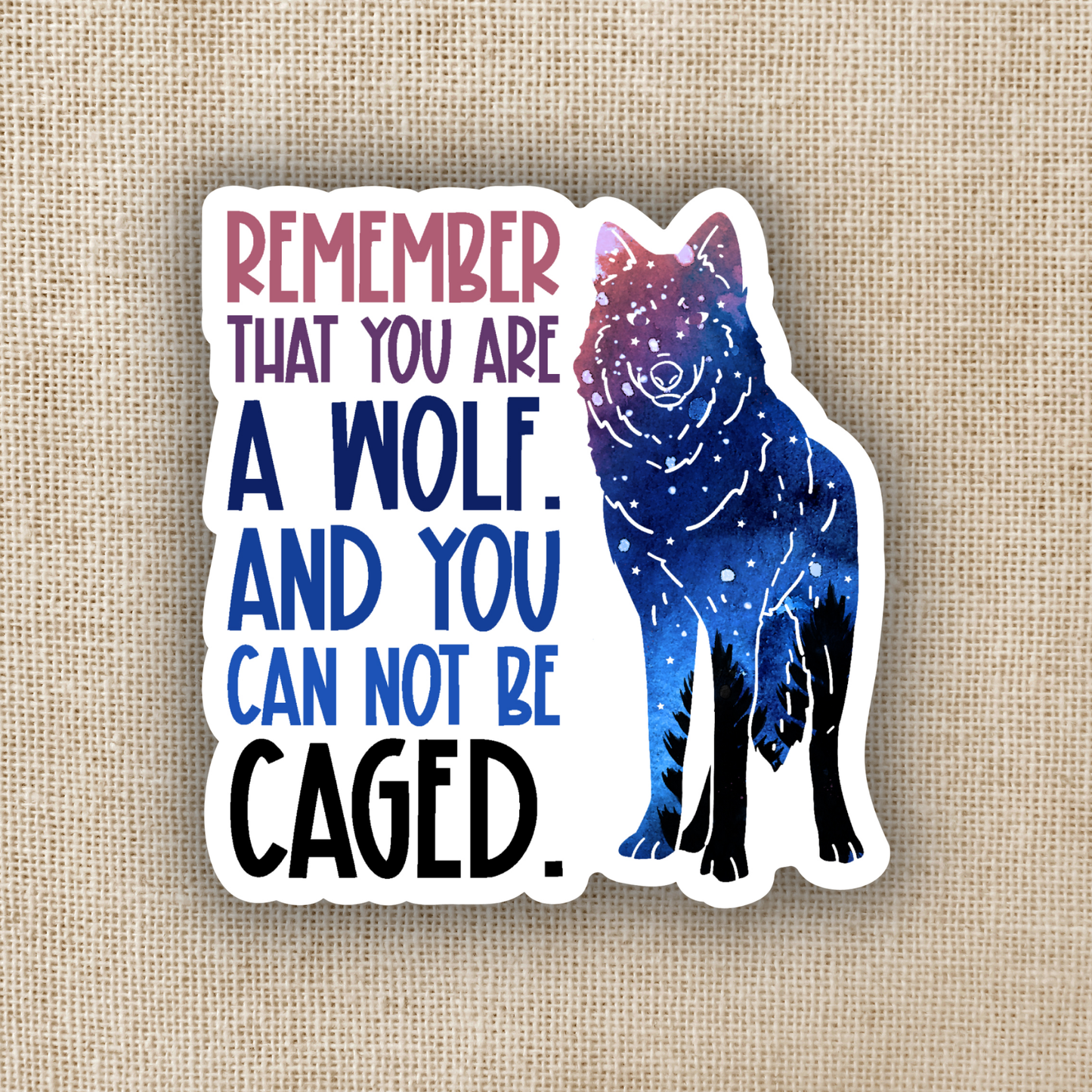 Remember That You Are a Wolf ACOTAR Sticker