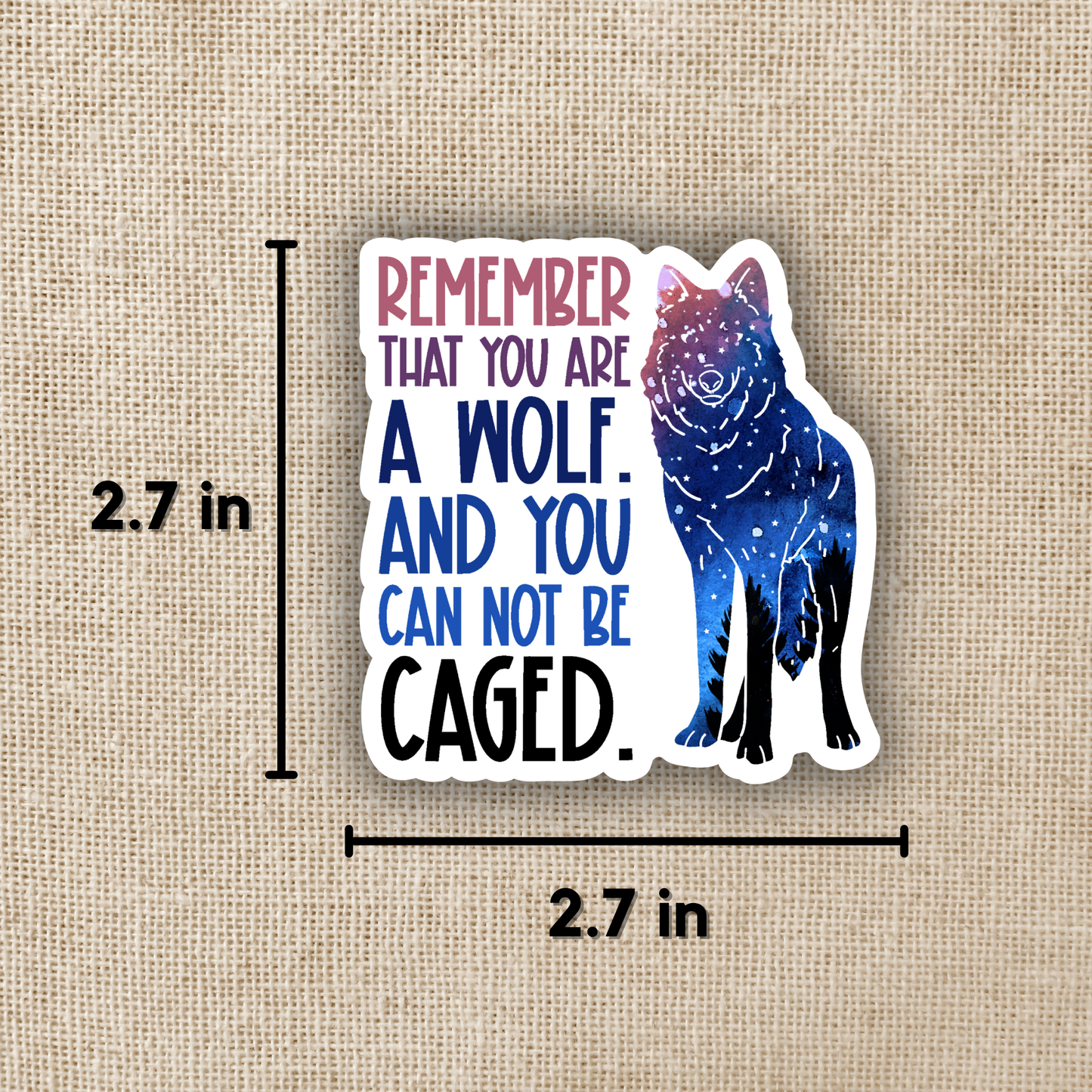 Remember That You Are a Wolf ACOTAR Sticker