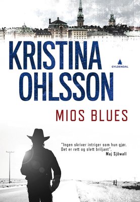 Mios blues - Kristina Ohlsson (Pre-Loved)